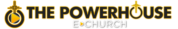 The Powerhouse eChurch